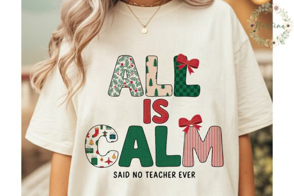 All is Calm Christmas Sublimation Design & Illustrations